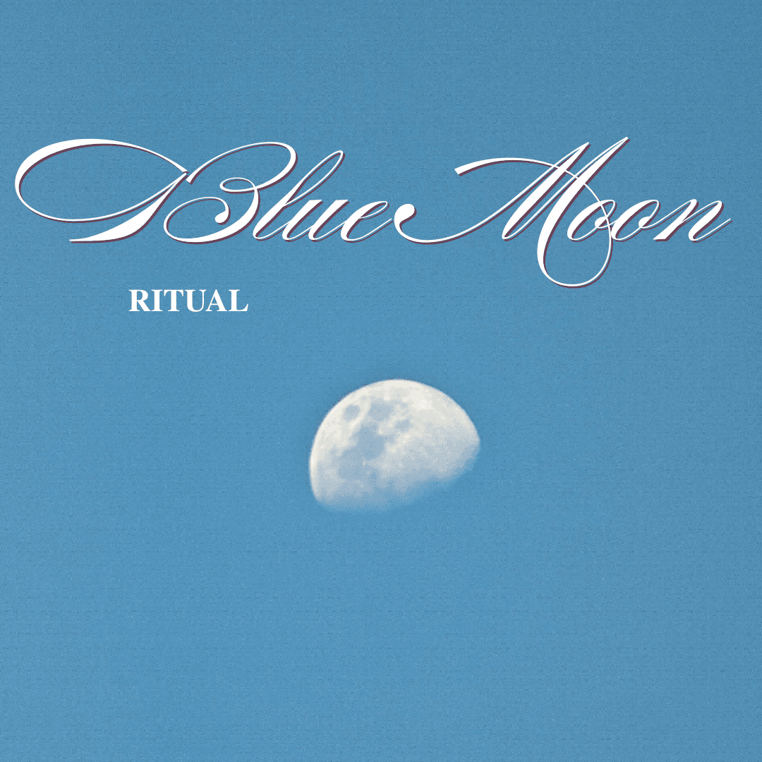 Blue Moon Ritual
