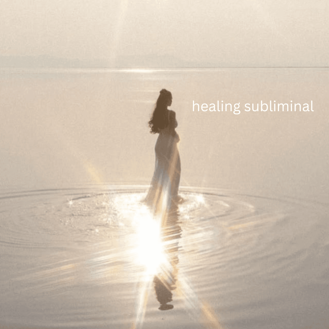 Healing Subliminal